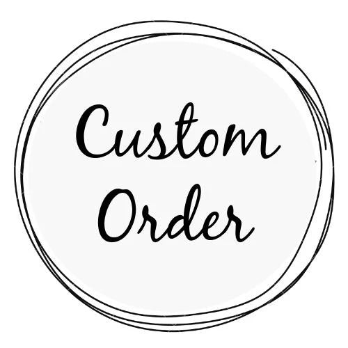 Custom Order For Neisha