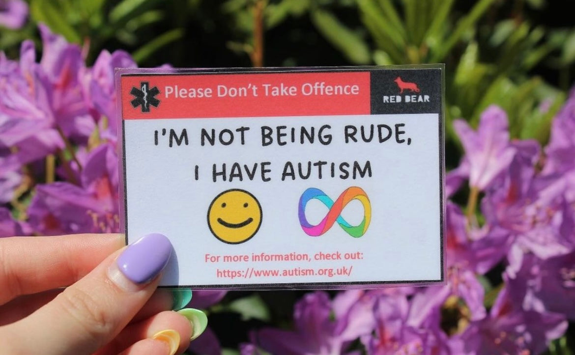 I'm not being rude, I have autism medical alert/communication card - Autistic